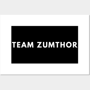 Team Zumthor Architect and Architecture Student Gift Posters and Art